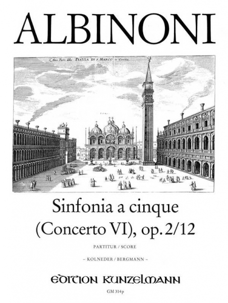 Sinfonia a cinque D-Dur op.2,12 (Konzert Nr.6) für Violine und Streichorchester