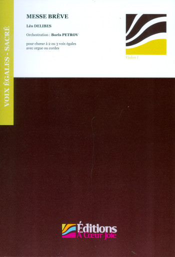 Messe brève pour choeur à 2-3 voix égales et orgue (cordes ad lib)