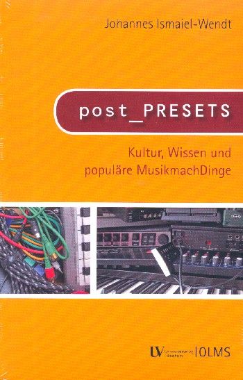 post_PRESETS Kultur, Wissen und populäre MusikmachDinge