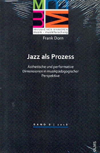 Jazz als Prozess Ästhetische und performative Dimensionen in