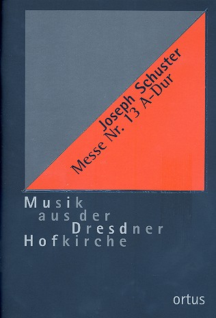 Messe A-Dur Nr.13 für Soli, gem Chor und Orchester