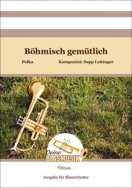Böhmisch gemütlich für Blasorchester