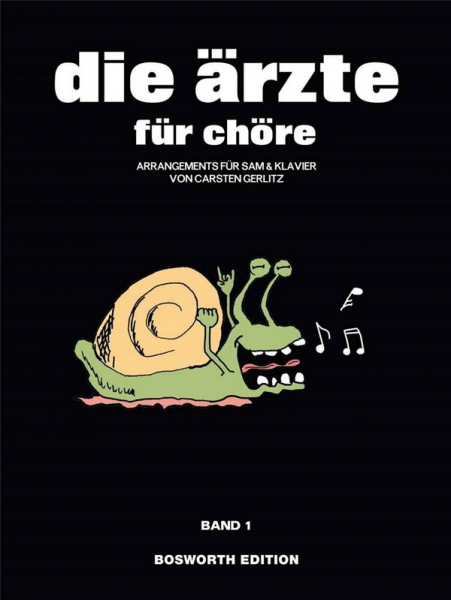 Die Ärzte für Chöre für gem Chor (SAM) und Klavier