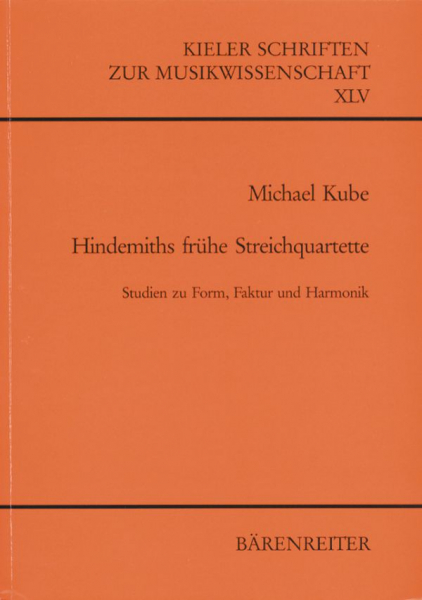 Hindemiths frühe Streichquartette (1915-1923) Studien zu Form, Faktur und Harmonik