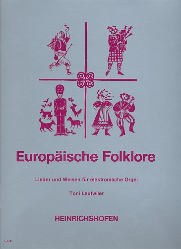 Europäische Folklore Lieder und Weisen für elektronische Orgel