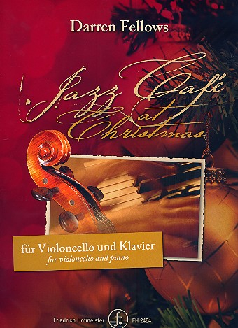Jazz Café at Christmas für Violoncello und Klavier