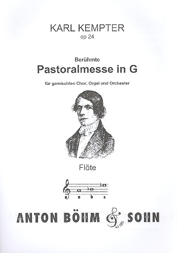 Pastoralmesse G-Dur op.24 für Soli, Chor, Orgel und Orchester