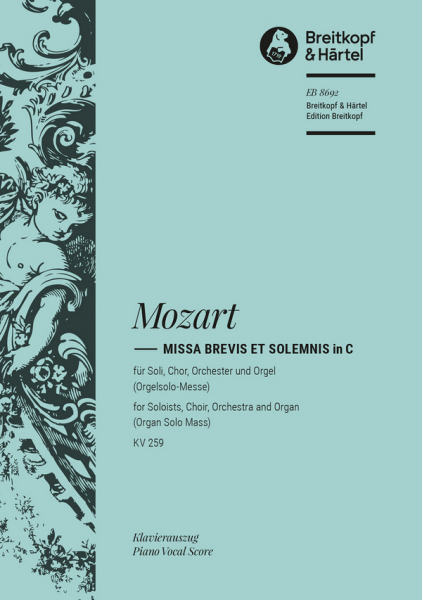 Missa brevis C-Dur KV259 für Soli, Chor und Orchester