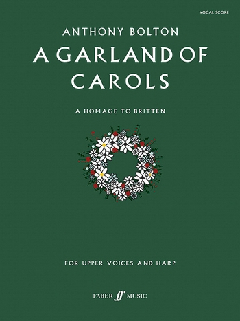 A Garland of Carols for female chorus and harp