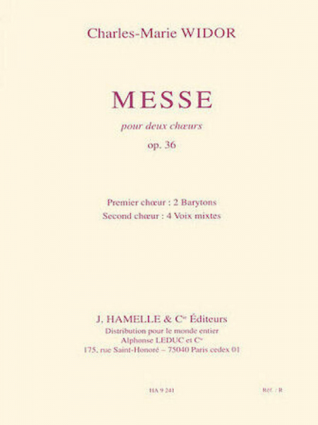 Messe op.36 pour 2 choeurs et 2 orgues