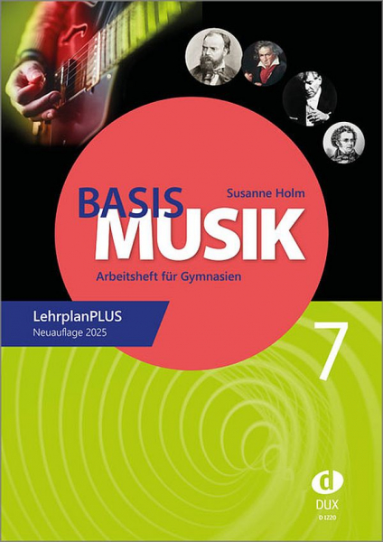 Basis Musik Jahrgangsstufe 7 (+Download) Arbeitsheft für Gymnasien