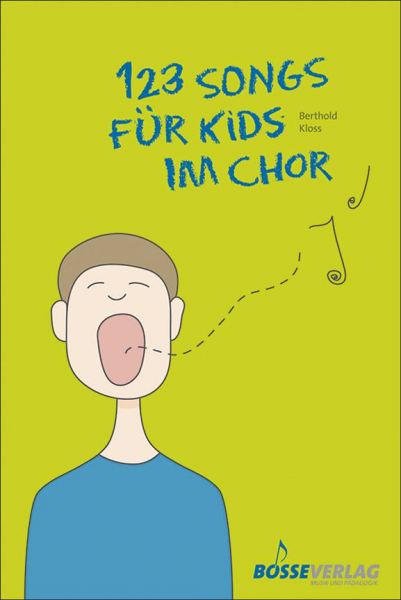 123 Songs für Kids im Chor für Kinderchor, Klavier und Gitarre