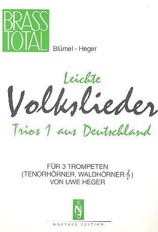 Leichte Volkslieder-Trios aus Deutschland Band 1 für 3 Trompeten