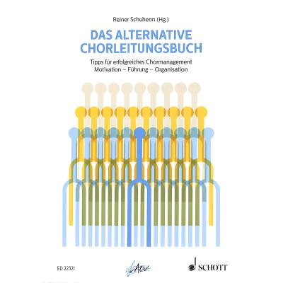 Das alternative Chorleitungsbuch