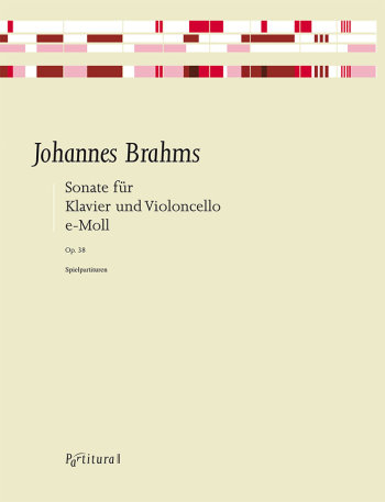Sonate e-Moll op.38 für Violoncello und Klavier