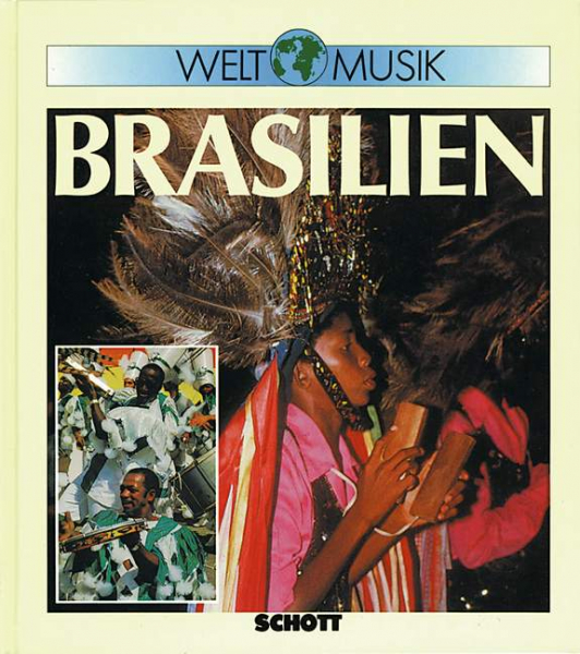Welt Musik Brasilien Einführung in die Musiktraditionen Brasiliens