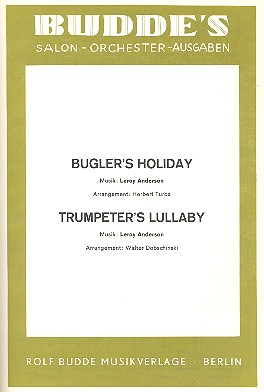 Bugler&#039;s Holiday und Trumpeter&#039;s Lullaby: