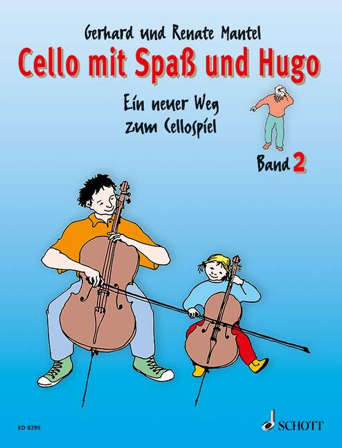 Schott Music Gmbh & Co.kg Schule Für Cello Cello Mit Spaß Und Hugo 2