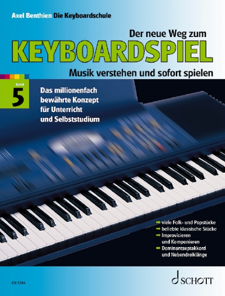 Schule für Keyboard DER NEUE WEG ZUM KEYBOARDSPIEL 5