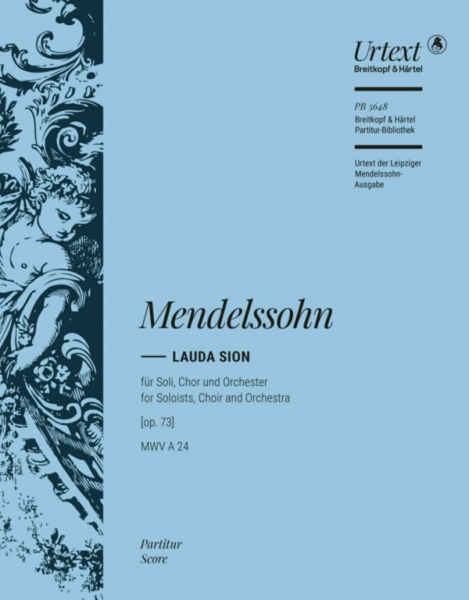 Lauda Sion op.73 MVW A 24 für Soli, gem Chor und Orchester