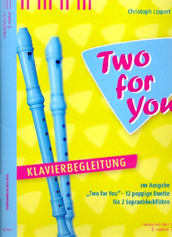 Two for you für 2 Sopranblockflöten (Begleitung ad lib)