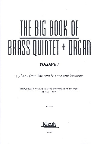 The big Book of Brass Quintet and Organ vol.1 for 2 trumpets, horn, trombone, tuba