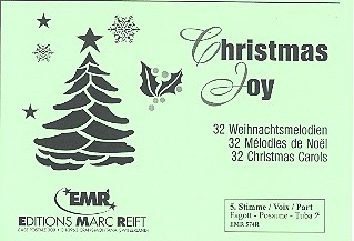 Christmas Joy: 32 Weihnachtsmelodien für Blasorchester