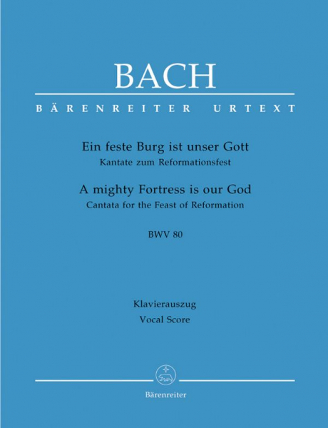 Ein feste Burg ist unser Gott Kantate Nr.80 BWV80