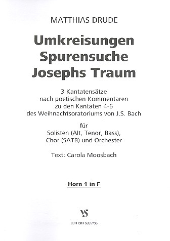 Umkreisungen - Spurensuche - Josephs Traum