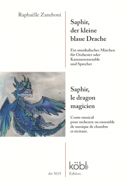 Saphir, der kleine blaue Drache für Orchester (Kammerensemble) und Sprecher