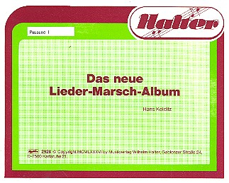 Das neue Liedermarsch- album: für Blasorchester