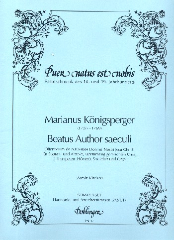 Beatus author saeculi für Sopran (Alt), gem Chor, 2 Trompeten, Streicher und Orchel