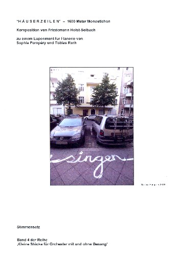 Häuserzeilen - 1600 Meter Monostichon für Mezzosopran, Oboe, Vibraphon und Violoncello