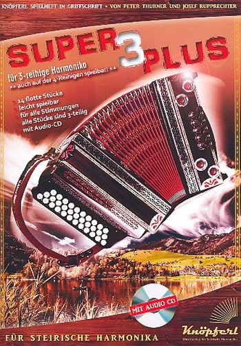 Super3plus (+CD) für Steirische Handharmonika (3-reihig) in Griffschrift