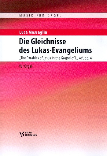 Die Gleichnisse des Lukas-Evangeliums für Orgel