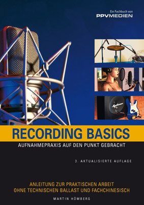 Recording Basics : Aufnahmepraxis auf