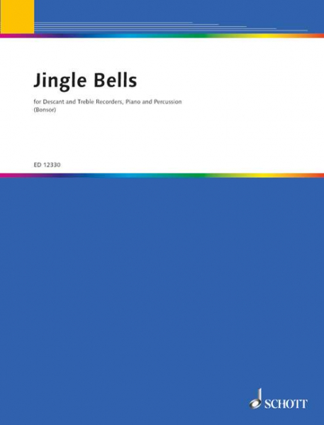 Jingle bells for descant and treble recorders, piano and percussion