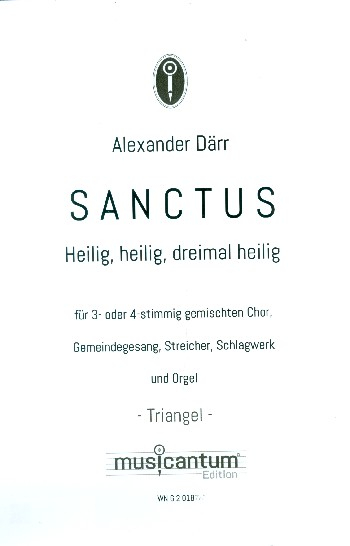 Sanctus für gem Chor (SAM/SATB), Gemeinde und Orgel (Instrumente ad lib)