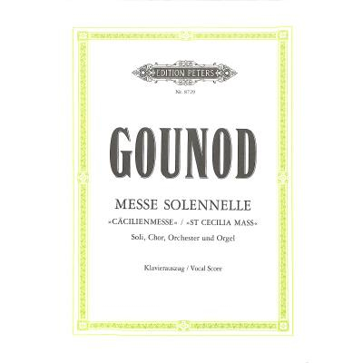 Gounod, Messe Solonnelle