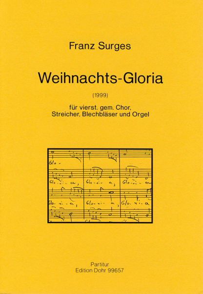Weihnachts-Gloria für gem Chor, Streicher, Blechbläser und Orgel