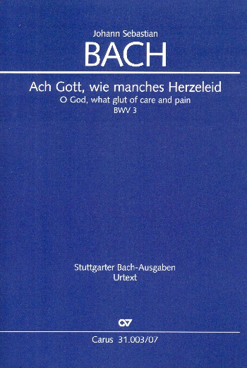 Ach Gott wie manches Herzeleid Kantate Nr.3 BWV3