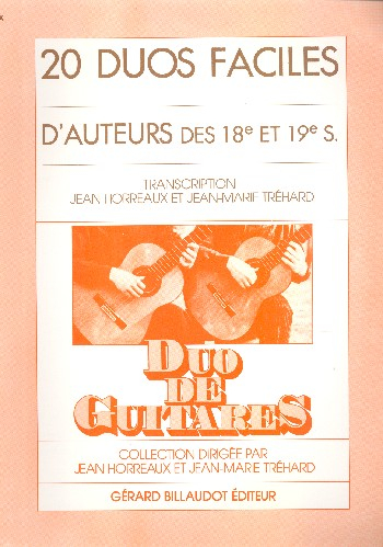 20 Duos faciles d&#039;auteurs des 18e et 19e siècle pour 2 guitares