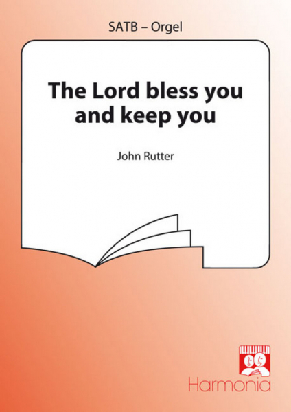 The Lord bless you and keep you for mixed chorus and organ