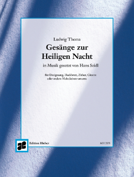 Gesänge zur Heiligen Nacht für Dreigesang, Hackbrett, Zither und Gitarre