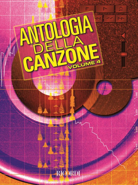 Antologia Della Canzone Vol.4 for voice and guitar