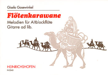 Flötenkarawane Melodien für Altflöte solo, Gitarre ad lib.