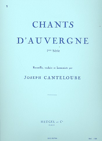 Chants d&#039;Auvergne vol.1 pour chant et piano