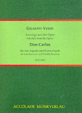 Don Carlos für 4 Fagotte und Kontrafagott