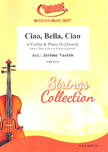 Ciao Bella Ciao for 4 violins and piano (keyboard) (rhythm group ad lib)