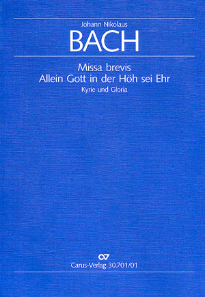 ALLEIN GOTT IN DER HOEH SEI EHR MISSA BREVIS, BWV ANH. 166